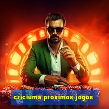 criciuma proximos jogos